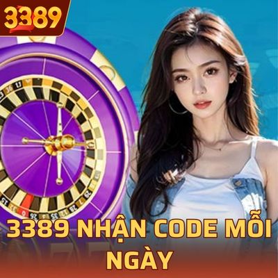 3389 Nhận Code Mỗi Ngày