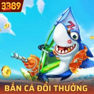 Bắn cá đổi thưởng