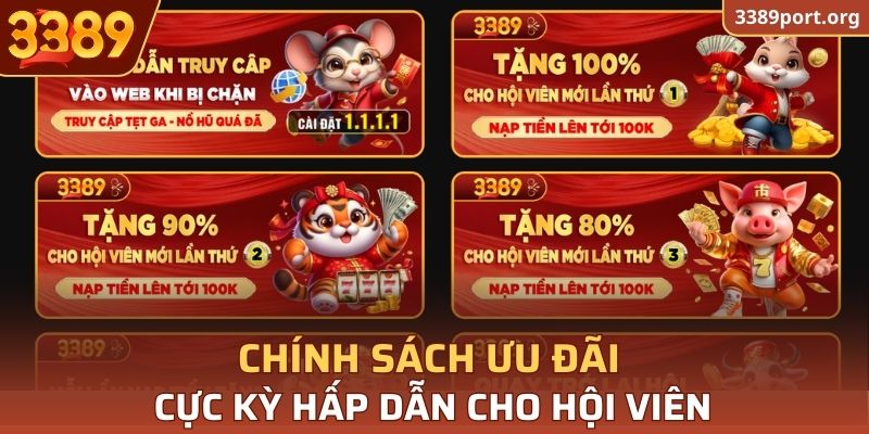 Chính sách ưu đãi cực kỳ hấp dẫn cho hội viên