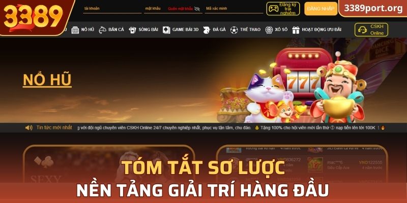 Tóm tắt sơ lược nền tảng giải trí hàng đầu