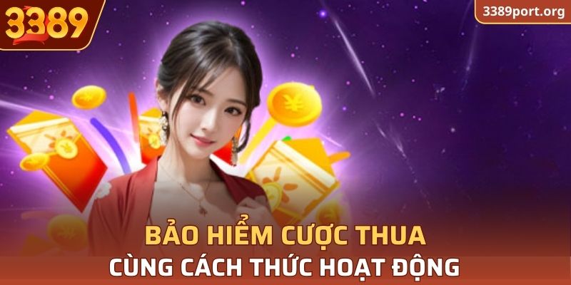 Cách thức tham gia vào bảo hiểm cược thua