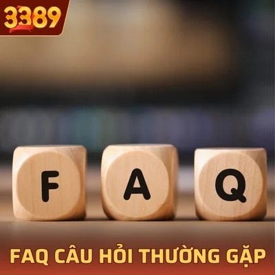 FAQ Câu Hỏi Thường Gặp