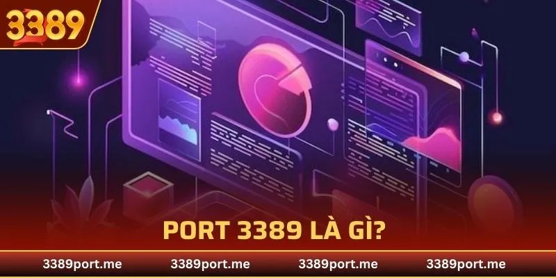 Port 3389 là gì? 