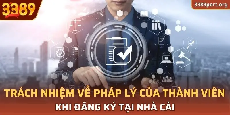 Trách nhiệm về pháp lý của thành viên khi đăng ký