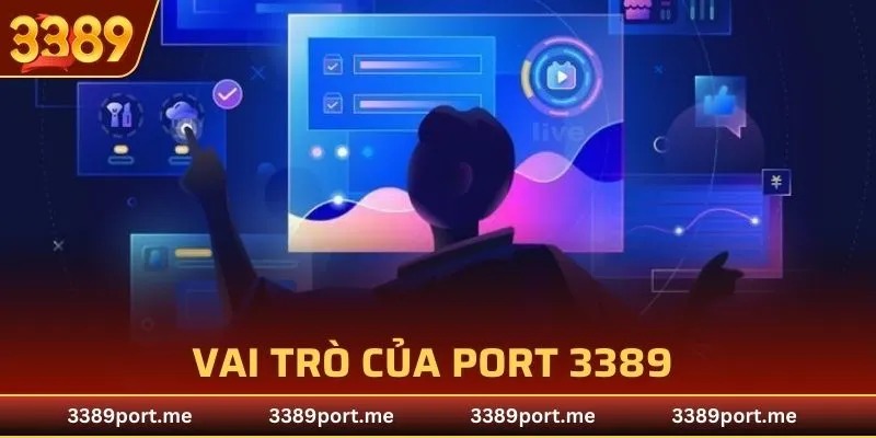 Vai trò của Port 3389